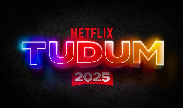 Netflix Tudum 2025: Canlı aktiflik, 1 Haziran saat 03.00 prestijiyle Netflix’te canlı olarak yayınlanacak