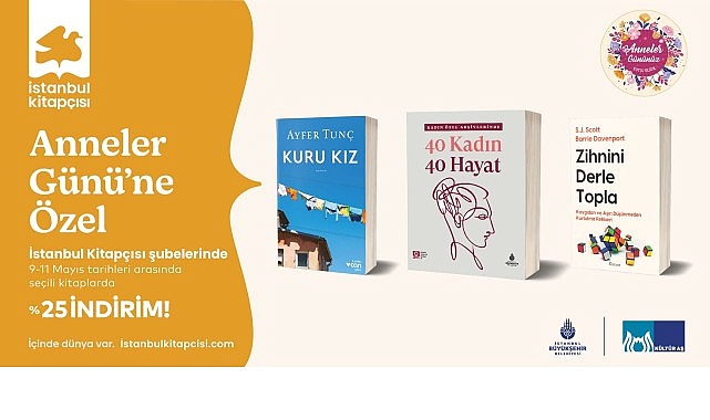 İBB’den Anneler Günü’ne Mana Katan Etkinlikler İBB’den Anneler Günü’ne Mana Katan Etkinlikler