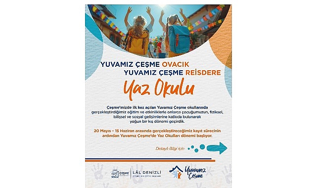 Yuvamız Çeşme Yaz Okulları müracaatları başladı